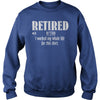 Retired Worked My Whole Life for This Shirt Retirement Gift