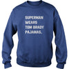 SUPERMAN WEARS TOM BRADY PAJAMAS