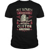 Clifton T Shirt Queens are born in Clifton Arizona