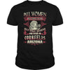 Cornfields T Shirt Queens are born in Cornfields Arizona