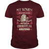 Cornfields T Shirt Queens are born in Cornfields Arizona