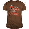 I WILL DRINK WINE HERE OR THERE I WILL DRINK WINE EVERYWHERE