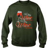 I WILL DRINK WINE HERE OR THERE I WILL DRINK WINE EVERYWHERE