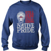 NATIVE AMERICAN T SHIRT STILL HERE STILL STRONG NATIVE PRIDE
