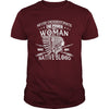 NATIVE AMERICAN THE POWER OF A WOMAN WHO HAS NATIVE BLOOD T SHIRT