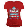 Keep calm EAVES EAVES tshirt