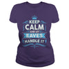Keep calm EAVES EAVES tshirt