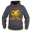 DREAMS COME TRUE T-SHIRT