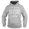 THIS IS WHAT AN AWESOME BIG BROTHER LOOKS LIKE T-SHIRT