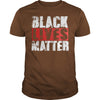 Black Lives Matter T Shirt - Political Protest T Shirt
