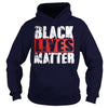 Black Lives Matter T Shirt - Political Protest T Shirt