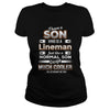BeeTee I Have A Much Cooler Lineman Son Funny TShirt