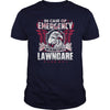 Its Good To Be LAWNCARE Tshirt