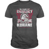 Its Good To Be KOHANE Tshirt