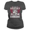 Its Good To Be KOHANE Tshirt