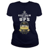 I cant Keep Calm I Work At UPS TShirt