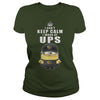 I cant Keep Calm I Work At UPS TShirt