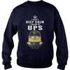 I cant Keep Calm I Work At UPS TShirt