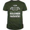 Team HOLEMAN Lifetime Member Legend Name TShirts