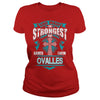 OVALLES This Is An Amazing Thing For You. Select The Product You Want From The Menu. Never Underestimate Of A Person With OVALLES Name. 100% Designed Shipped and Printed in the U.S.A.