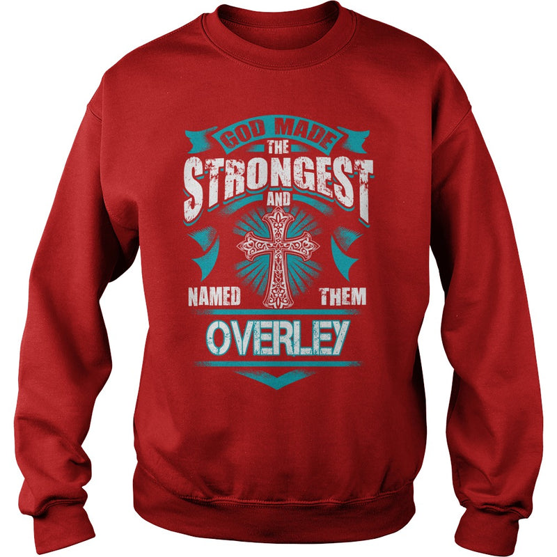 OVERLEY This Is An Amazing Thing For You. Select The Product You Want From The Menu. Never Underestimate Of A Person With OVERLEY Name. 100% Designed Shipped and Printed in the U.S.A.