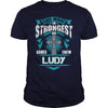 If you are a LUDY then this shirt is for you! Whether you were born into it or were lucky enough to marry in show your pride by getting this shirt today. Makes a perfect gift!