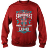 If you are a LUMB then this shirt is for you! Whether you were born into it or were lucky enough to marry in show your pride by getting this shirt today. Makes a perfect gift!
