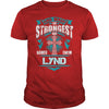 If you are a LYND then this shirt is for you! Whether you were born into it or were lucky enough to marry in show your pride by getting this shirt today. Makes a perfect gift!