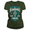 If you are a MAGO then this shirt is for you! Whether you were born into it or were lucky enough to marry in show your pride by getting this shirt today. Makes a perfect gift!