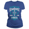 If you are a MAKA then this shirt is for you! Whether you were born into it or were lucky enough to marry in show your pride by getting this shirt today. Makes a perfect gift!