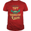 TAFT This Is An Amazing Thing For You. Select The Product You Want From The Menu. Never Underestimate Of A Person With TAFT Name. 100% Designed Shipped and Printed in the U.S.A.