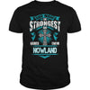 NOWLANDGuysTee NOWLAND I was born with my heart on sleeve a fire in soul and a mounth cant control. 100% Designed Shipped and Printed in the U.S.A.