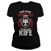 If you are a RIFE then this shirt is for you! Whether you were born into it or were lucky enough to marry in show your pride by getting this shirt today. Makes a perfect gift!