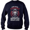 DECOTEAU This Is An Amazing Thing For You. Select The Product You Want From The Menu. Never Underestimate Of A Person With DECOTEAU Name. 100% Designed Shipped and Printed in the U.S.A.