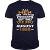 MEN 1969 August MEN shirts MEN 1969 August birthday MEN the best MEN SHIRTS MEN 1969 August MEN.