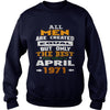 MEN 1971 April MEN shirts MEN 1971 April birthday MEN the best MEN SHIRTS MEN 1971 April MEN.