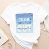 GiftyGifts Trash Takes Itself Out Every Single Time T-Shirt