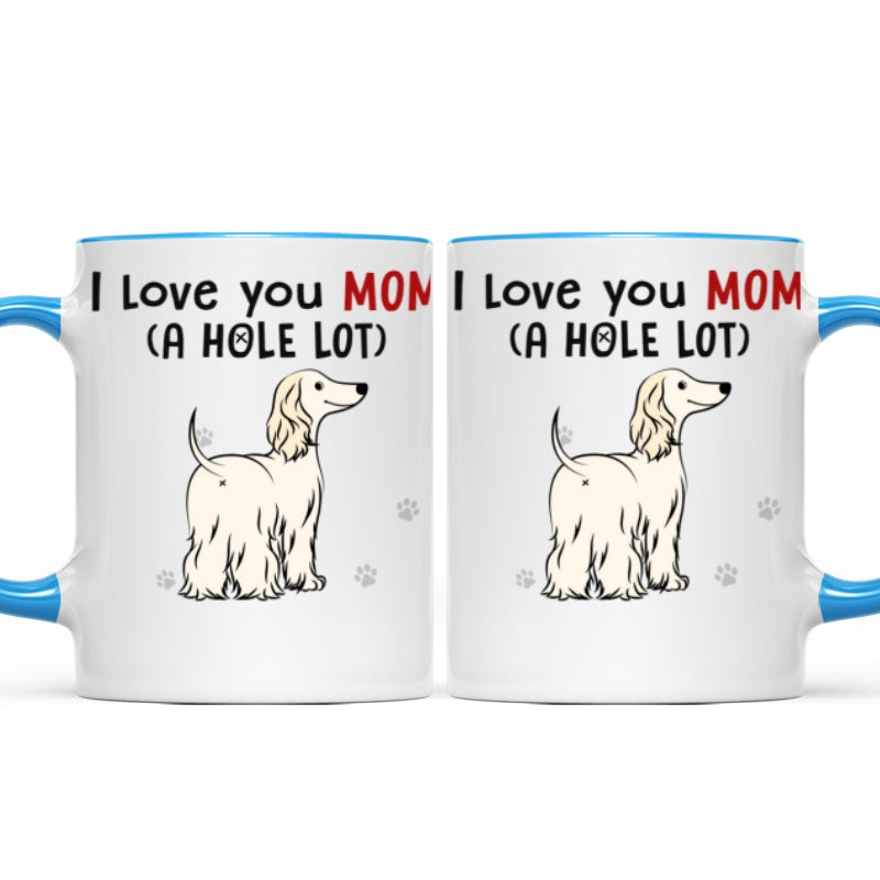Dog Wiggle Butts Love You Hold Lot Personalized Coffee Mug