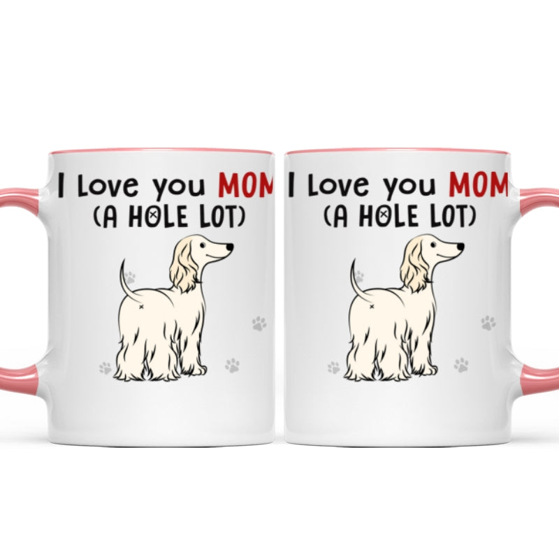 Dog Wiggle Butts Love You Hold Lot Personalized Coffee Mug
