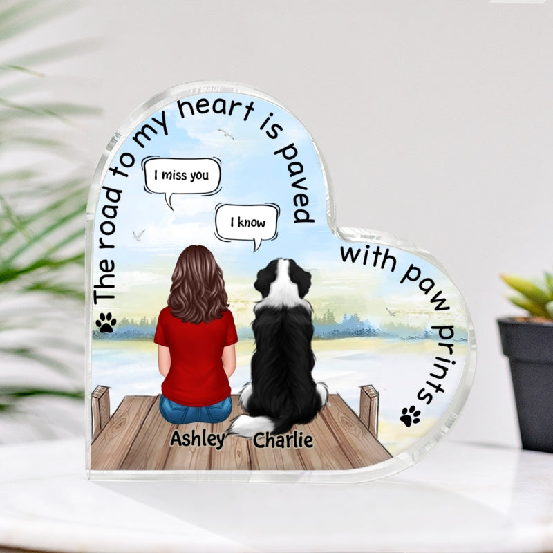 The Moment Your Heart Stopped Memorial Keepsake Man Woman & Pet Dog Cat Sitting On Bridge Personalized Heart Shaped Acrylic Plaque