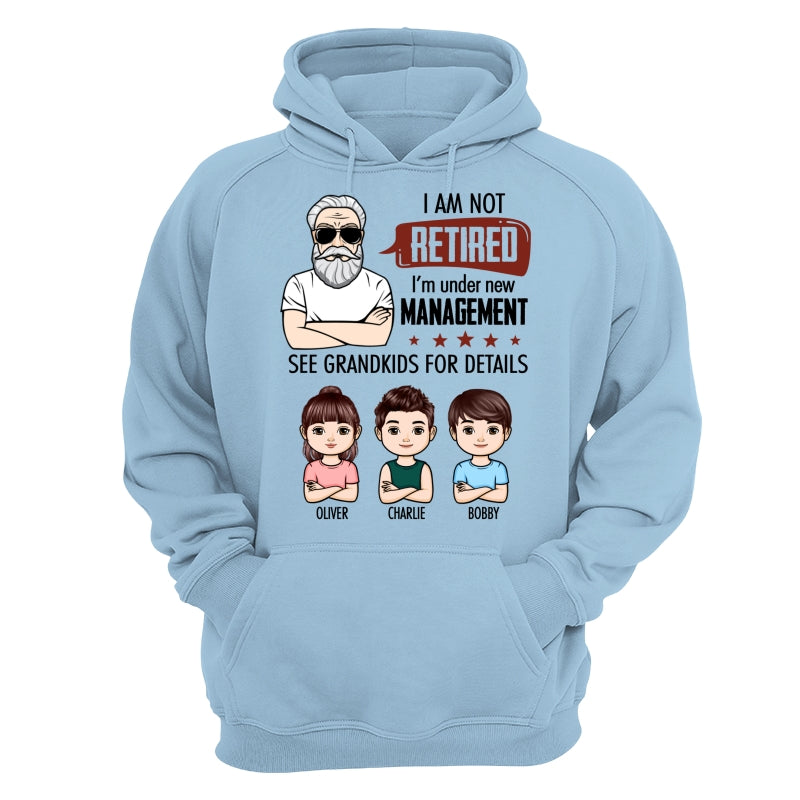 I‘m Not Retired Grandpa Grandkids Personalized Shirt