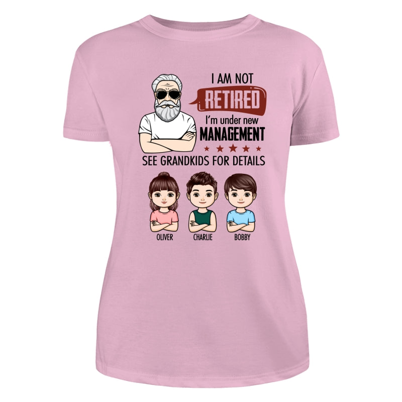I‘m Not Retired Grandpa Grandkids Personalized Shirt