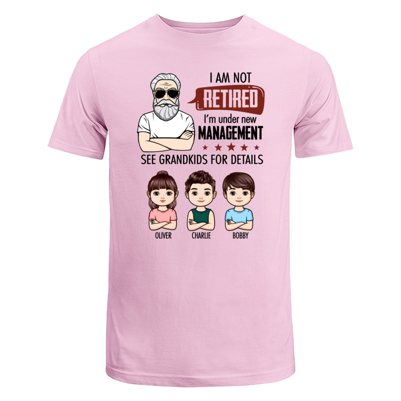 I‘m Not Retired Grandpa Grandkids Personalized Shirt
