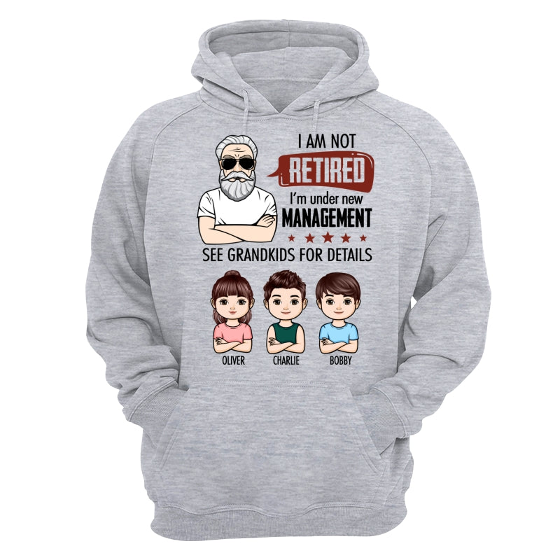 I‘m Not Retired Grandpa Grandkids Personalized Shirt