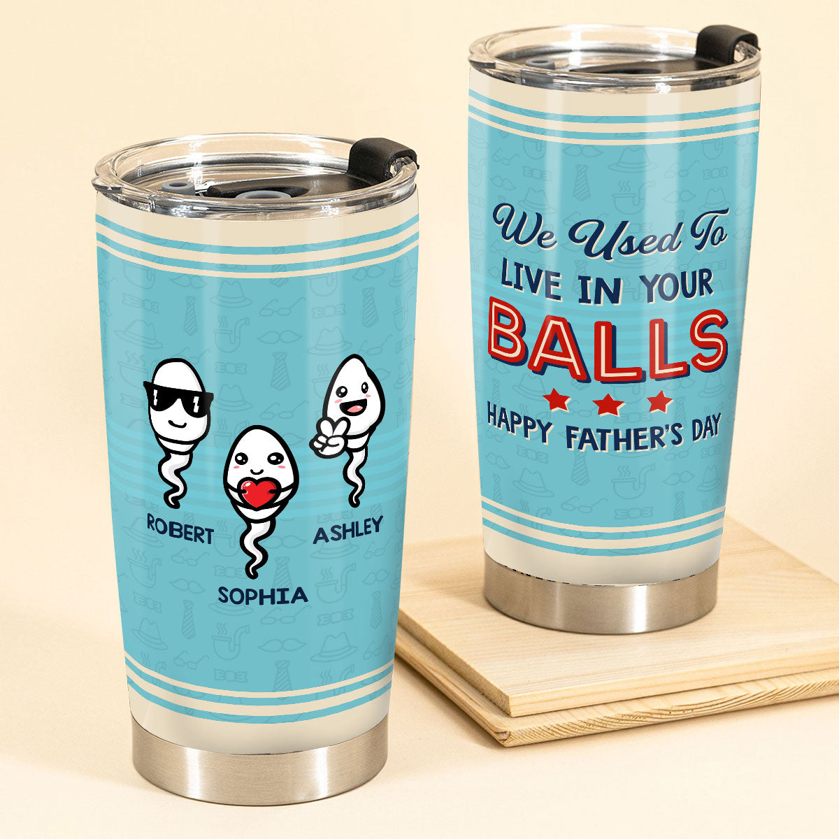 We Used To Live In Your Balls Blue Stripe Vintage Father‘s Day Gift Personalized Tumbler