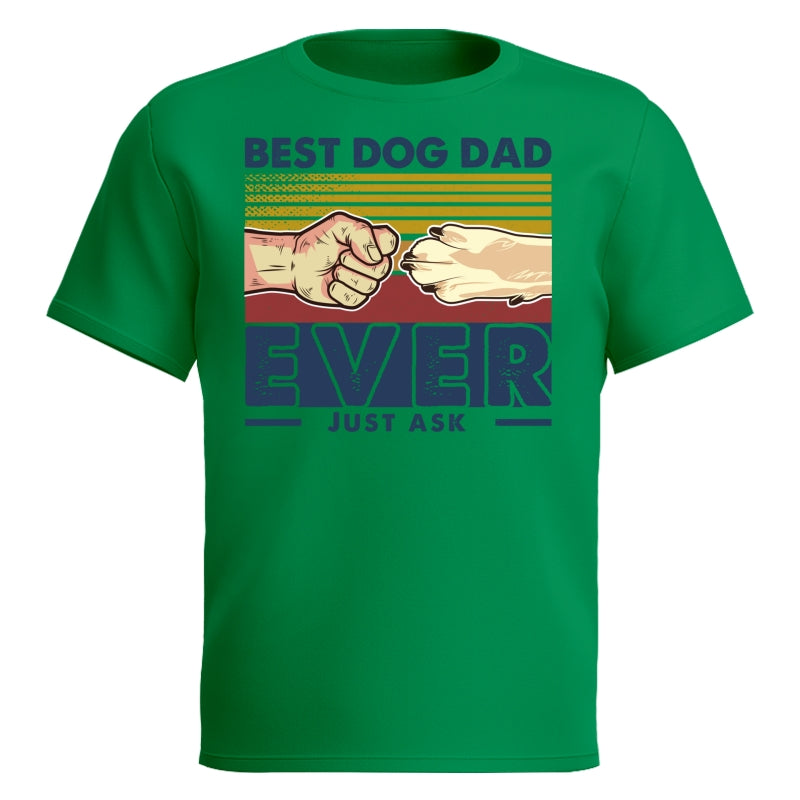Best Dog Dad Ever Just Ask Retro Personalized Dog Dad Shirt