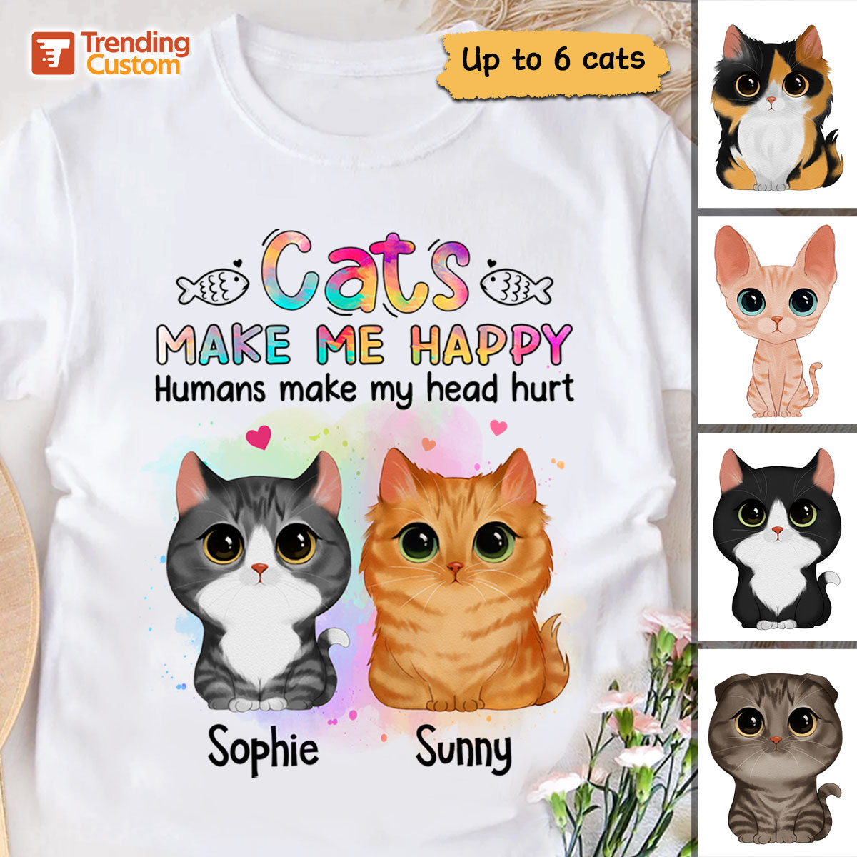 Watercolor Cute Cats Make Me Happy Humans Make My Head Hurt Personalized Shirt