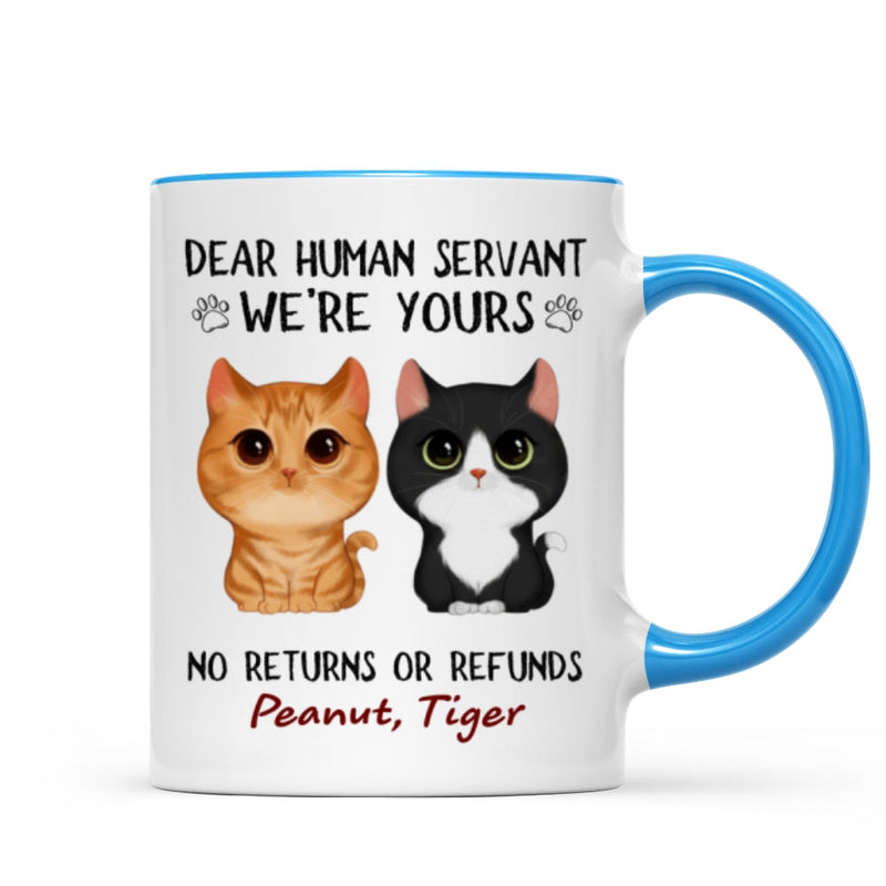 [Demo] Dear Human Servant We‘re Yours Watercolor Cute Cat Personalized Mug