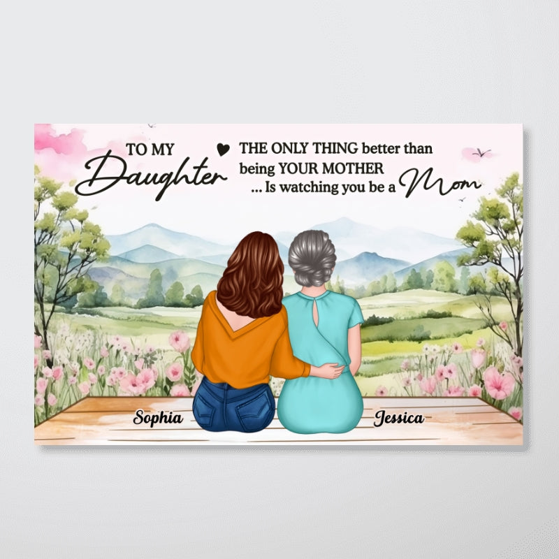 Beautiful Landscape To My Daughter From Mom Happy Mother's Day Personalized Poster, Mother's Day Gift For Daughter