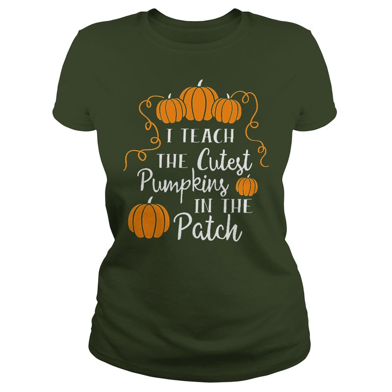 I TEACH THE CUTEST PUMPKINS IN THE PATCH T-SHIRT